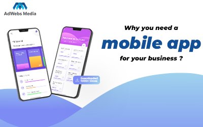 Why you need a mobile app for your business